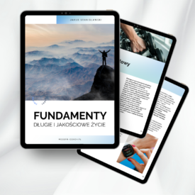 FUNDAMENTY - Długie i jakościowe życie